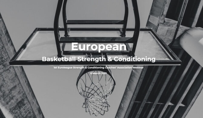 1st Euroleague Strength & Conditioning Coaches Association webinar